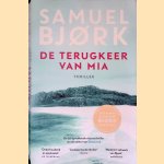 De terugkeer van Mia door Samuel Bjork De terugkeer van Mia door Samuel Bjork
