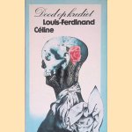 Dood op krediet door Louis-Ferdinand Céline Dood op krediet door Louis-Ferdinand Céline
