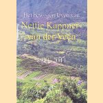 Het bewogen leven van Nettie Kappner-van der Veen: 1911-2011 *met GESIGNEERDE brief* door Joke van den Heuvel