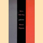 Dit is mijn dag
Menno Wigman
€ 8,00 Dit is mijn dag
Menno Wigman
€ 8,00