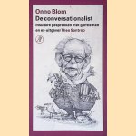 De conversationalist: Insulaire gepsrekken met gentleman en ex-uitgever Theo Sontrop door Onno Blom De conversationalist: Insulaire gepsrekken met gentleman en ex-uitgever Theo Sontrop door Onno Blom