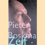 Zelf door Pieter Boskma Zelf door Pieter Boskma