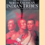 The Encyclopedia of North American Indian Tribes: A Comprehensive Study of Tribes from the Abitibi to the Zuni door Bill Yenne The Encyclopedia of North American Indian Tribes: A Comprehensive Study of Tribes from the Abitibi to the Zuni door Bill Yenne
