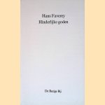 Hinderlijke goden door Hans Faverey Hinderlijke goden door Hans Faverey