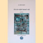 Als de wijde hemel valt: Gedichten door Jan Mensaert Als de wijde hemel valt: Gedichten door Jan Mensaert