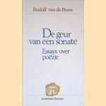 De geur van een sonate: Essays over poëzie door Rudolf van de Perre De geur van een sonate: Essays over poëzie door Rudolf van de Perre