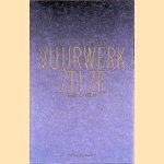 Vuurwerk zei ze: gedichten door Stefan Hertmans Vuurwerk zei ze: gedichten door Stefan Hertmans