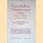 Franz Kafkas Glauben und Lehre: Kafka und Tolstoi: Eine Studie door Max Brod Franz Kafkas Glauben und Lehre: Kafka und Tolstoi: Eine Studie door Max Brod