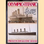 Olympic and Titanic: Ocean Liners of the Past
John Maxtone-Graham
€ 15,00