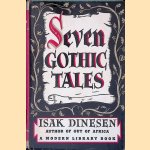 Seven Gothic Tales
Isak Dinesen
€ 17,50 Seven Gothic Tales
Isak Dinesen
€ 17,50