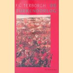 De Turkenoorlog door F.C. Terborgh De Turkenoorlog door F.C. Terborgh