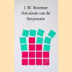 Het einde van de Sovjetunie
J. W. Bezemer
€ 8,00 Het einde van de Sovjetunie
J. W. Bezemer
€ 8,00