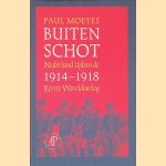 Buiten schot: Nederland tijdens de Eerste Wereldoorlog 1914-1918
Paul Moeyes
€ 8,00