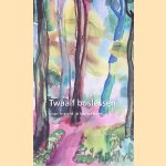 Twaalf boslessen: voor inzicht in bosbeheer door Simon Klingen Twaalf boslessen: voor inzicht in bosbeheer door Simon Klingen