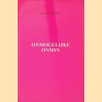 Onmogelijke onmin: Gedichten door Guido Cloet Onmogelijke onmin: Gedichten door Guido Cloet