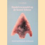 Handel en wandel op de Noord-Veluwe tussen prehistorie en historie
C. A. van Baarle
€ 10,00 Handel en wandel op de Noord-Veluwe tussen prehistorie en historie
C. A. van Baarle
€ 10,00