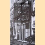 Het huis van Multatuli door Winnie Sorgdrager Het huis van Multatuli door Winnie Sorgdrager