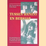 Tussen Banzai en Bersiap: De afwikkeling van de Tweede Wereldoorlog in Nederlands-Indië door Elly Touwen-Bouwsma e.a.