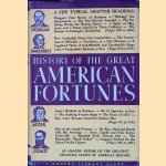 History of the Great American Fortunes door Gustavus Myers History of the Great American Fortunes door Gustavus Myers