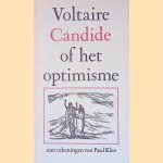 Candide of het optimisme door Voltaire e.a.