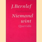 Niemand wint door J. Bernlef Niemand wint door J. Bernlef