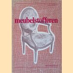 Meubelstofferen door Ch.J. van Leeuwen Meubelstofferen door Ch.J. van Leeuwen