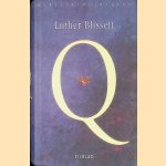 Q door Luther Blissert Q door Luther Blissert