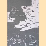 Een droom van een vrouw: Een sprookje door Johan van Cauwenberge e.a. Een droom van een vrouw: Een sprookje door Johan van Cauwenberge e.a.