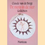 De mens in de ster: lichtgeschriften door Claude Van de Berge De mens in de ster: lichtgeschriften door Claude Van de Berge