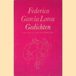 Gedichten door Federico Garcia Lorca Gedichten door Federico Garcia Lorca