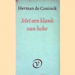Met een klank van hobo door Herman De Coninck Met een klank van hobo door Herman De Coninck