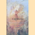 Wat voorbij is begint pas: Lichtzinnige meditaties over het schrijven door Erwin Mortier Wat voorbij is begint pas: Lichtzinnige meditaties over het schrijven door Erwin Mortier
