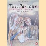 The Pastons: A Family in the Wars of the Roses door Richard Barber The Pastons: A Family in the Wars of the Roses door Richard Barber