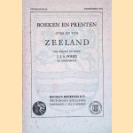 Catalogus 66 / November 1952: Boeken en prenten over en van Zeeland van de wijlen heer J.J.A. Poleij te Oostkapelle door F. Poleij-Scheele Catalogus 66 / November 1952: Boeken en prenten over en van Zeeland van de wijlen heer J.J.A. Poleij te Oostkapelle door F. Poleij-Scheele