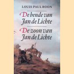 De bende van Jan de Lichte/De zoon van Jan de Lichte door Louis Paul Boon De bende van Jan de Lichte/De zoon van Jan de Lichte door Louis Paul Boon