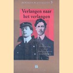 Verlangen naar het verlangen: Fragmenten uit de briefwisseling tussen Alain-Fournier en Jacques Riviere door Alain Fournier e.a. Verlangen naar het verlangen: Fragmenten uit de briefwisseling tussen Alain-Fournier en Jacques Riviere door Alain Fournier e.a.