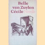 Cécile: Novelle door Belle van Zuylen Cécile: Novelle door Belle van Zuylen