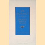 De kornet door Rainer Maria Rilke De kornet door Rainer Maria Rilke