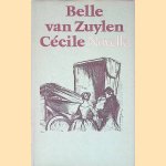Cécile: Novelle door Belle van Zuylen Cécile: Novelle door Belle van Zuylen