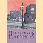 Herinneringen van een rode jongen door Frits de Jong Herinneringen van een rode jongen door Frits de Jong