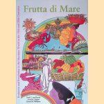 Frutta di Mare. Evolution and Revolution in the Maritime World in the 19th and 20th Centuries door Paul C. Royen e.a.