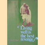 Living Well is the Best Revenge door Calvin Tomkins Living Well is the Best Revenge door Calvin Tomkins