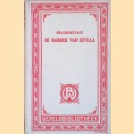 De barbier van Sevilla of Nuttelooze voorzorgsmaatregelen 1775: blijspel in vier bedrijven door Beaumarchais De barbier van Sevilla of Nuttelooze voorzorgsmaatregelen 1775: blijspel in vier bedrijven door Beaumarchais