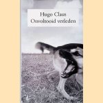 Onvoltooid verleden: roman door Hugo Claus Onvoltooid verleden: roman door Hugo Claus