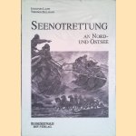 Seenotrettung an Nord- und Ostsee
Johannes Lachs e.a.
€ 10,00