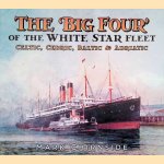 The 'Big Four' of the White Star Fleet: Celtic, Cedric, Baltic & Adriatic door Mark Chirnside The 'Big Four' of the White Star Fleet: Celtic, Cedric, Baltic & Adriatic door Mark Chirnside