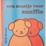 Een maatje voor Snuffie door Dick Bruna Een maatje voor Snuffie door Dick Bruna