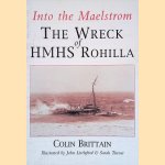 Into the maelstrom: the wreck of HMHS Rohilla
Colin Brittain
€ 6,00 Into the maelstrom: the wreck of HMHS Rohilla
Colin Brittain
€ 6,00