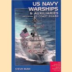United States Navy Warships & Auxiliaries including US Coast Guard door Steve Bush