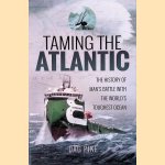 Taming the Atlantic. The History of Man's Battle with the World's Toughest Ocean door Dag Pike Taming the Atlantic. The History of Man's Battle with the World's Toughest Ocean door Dag Pike
